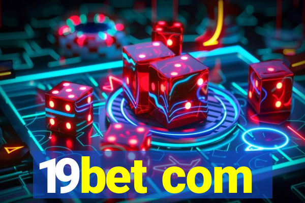 19bet com